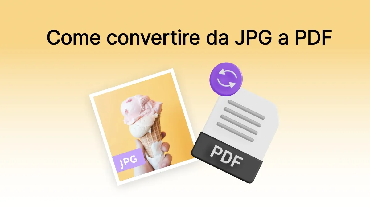 Come convertire da JPG a PDF con il metodo migliore
