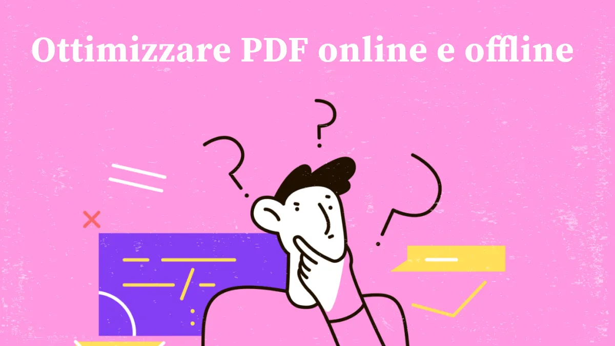 2 semplici modi per ottimizzare i PDF