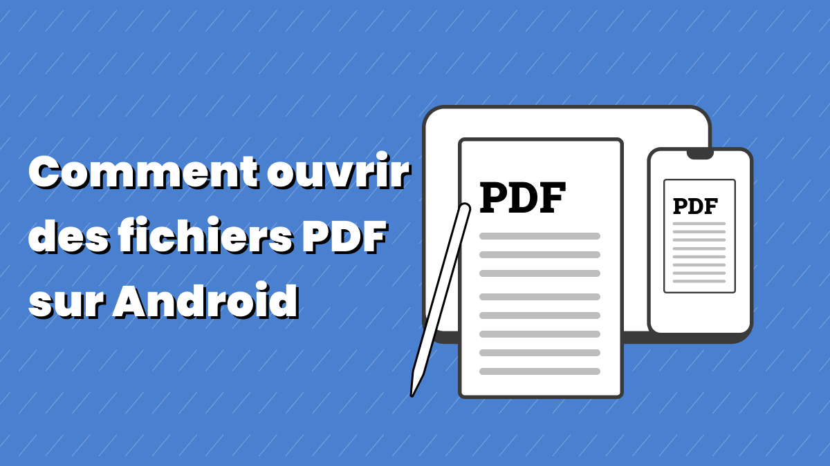 Comment ouvrir des PDF sur Android UPDF