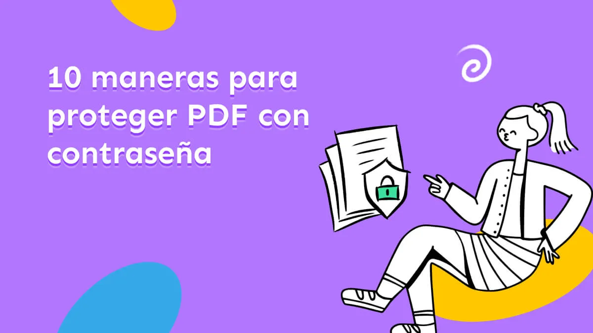 10 maneras para proteger PDF con contraseña