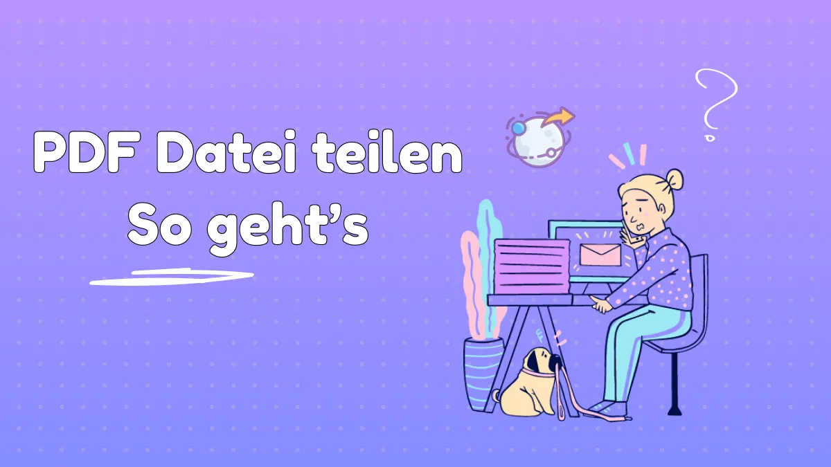 Wie du PDF Datei teilen kannst? - 4 Wege