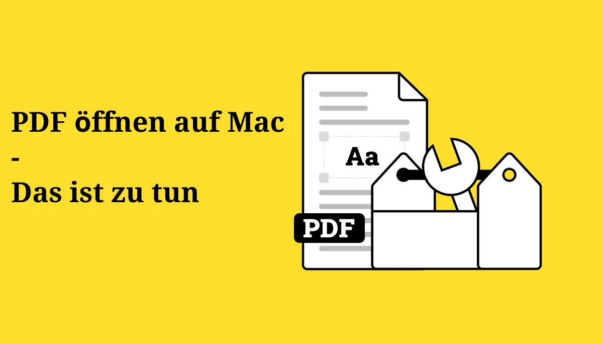 Wie du ein PDF auf Mac öffnen kannst?