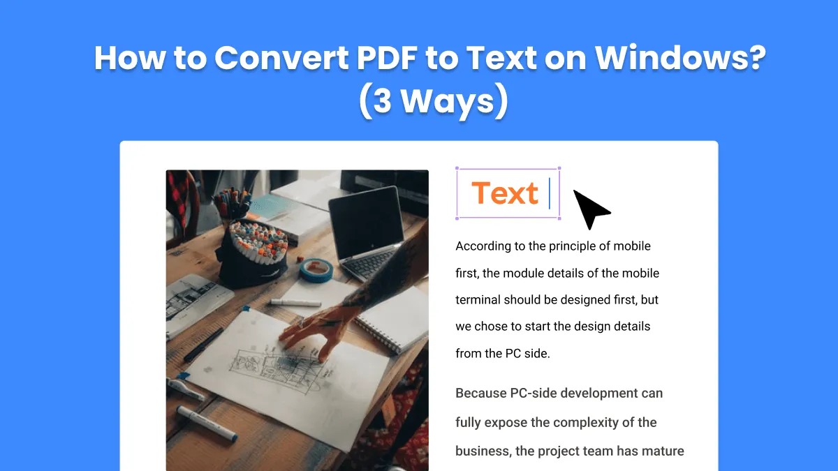 How to Convert PDF to Text on Windows? (3 Ways)