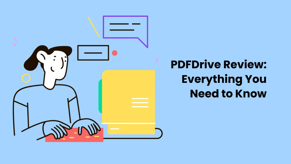 Évaluation de PDF Drive: Tout ce que vous devez savoir