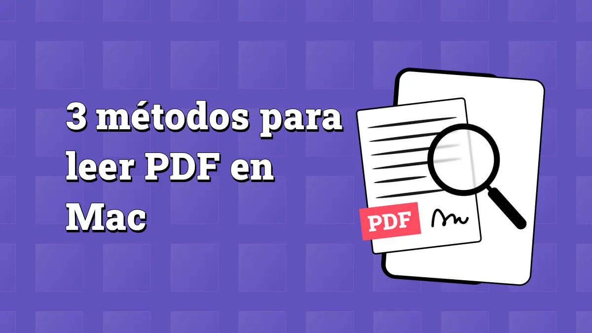 3 métodos para leer PDF en Mac (compatible con macOS Sonoma)