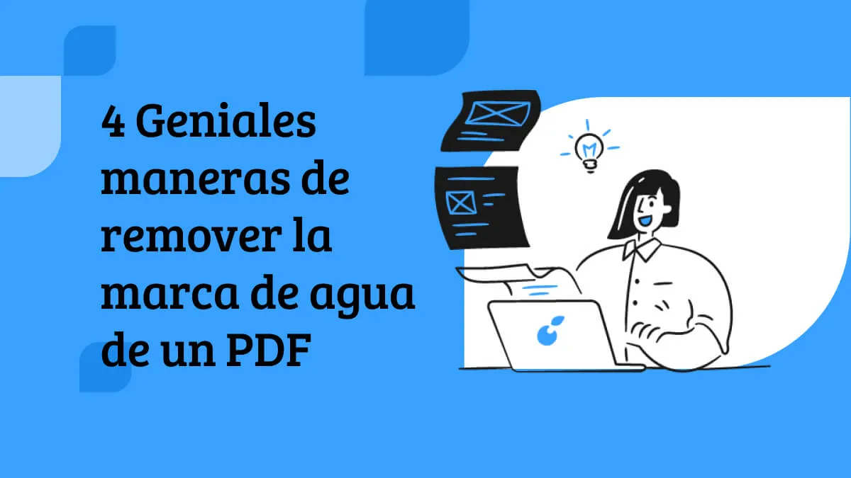 4 Geniales maneras de remover la marca de agua de un PDF