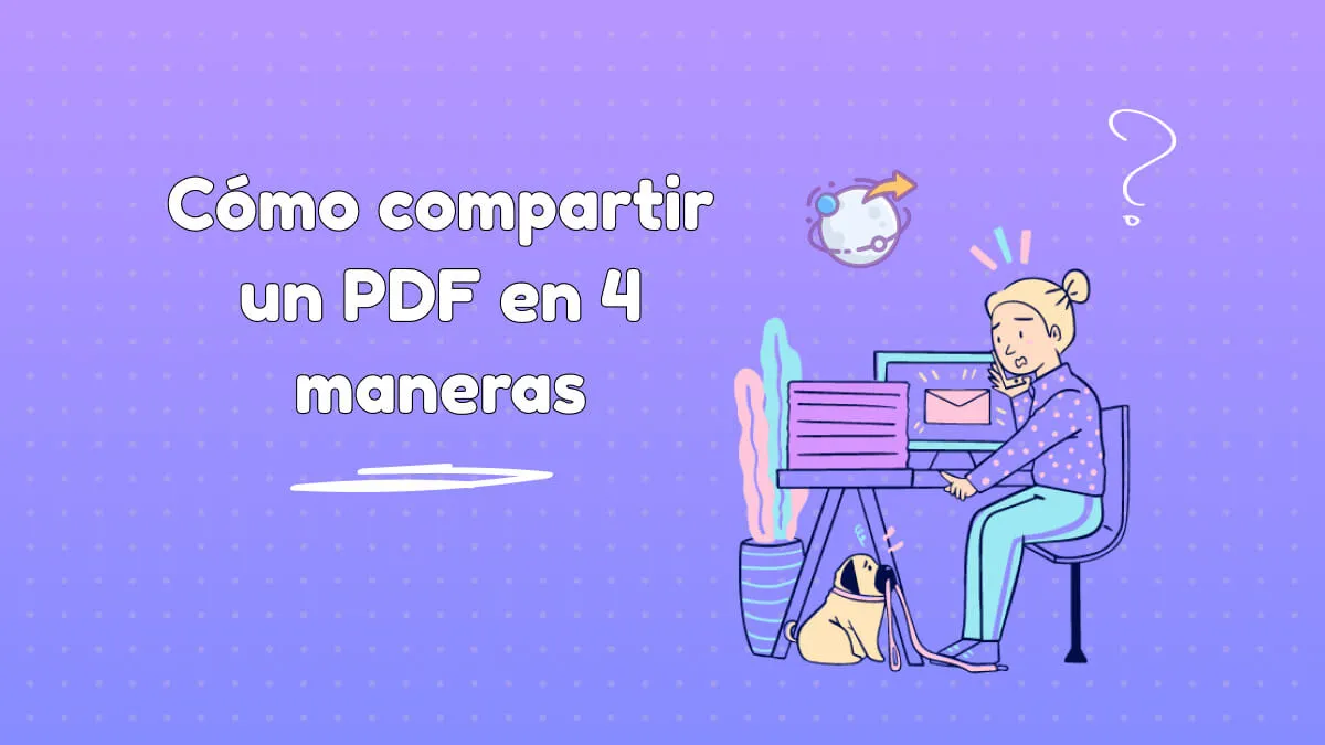 Cómo compartir un PDF en 4 maneras