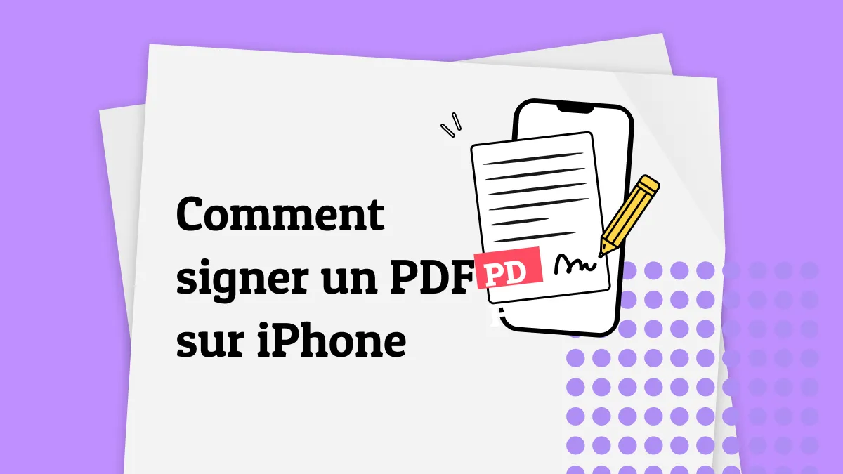 Comment signer un PDF sur iPhone et iPad facilement