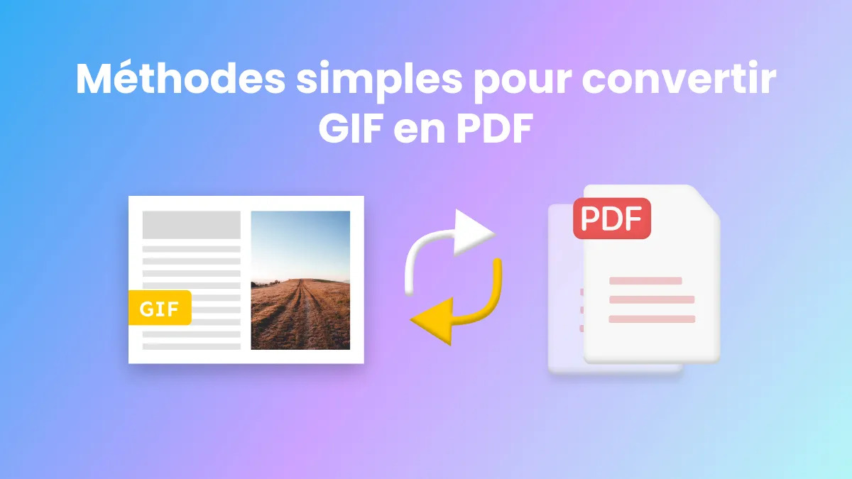 Méthodes simples pour convertir des GIF en PDF