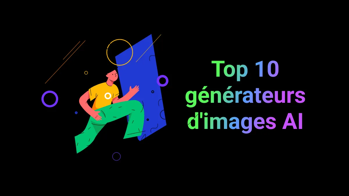 Les 10 générateurs d'images d'IA dynamiques à utiliser