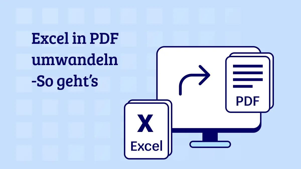 Excel Datei in PDF umwandeln： Schnell，Online, Kostenlos