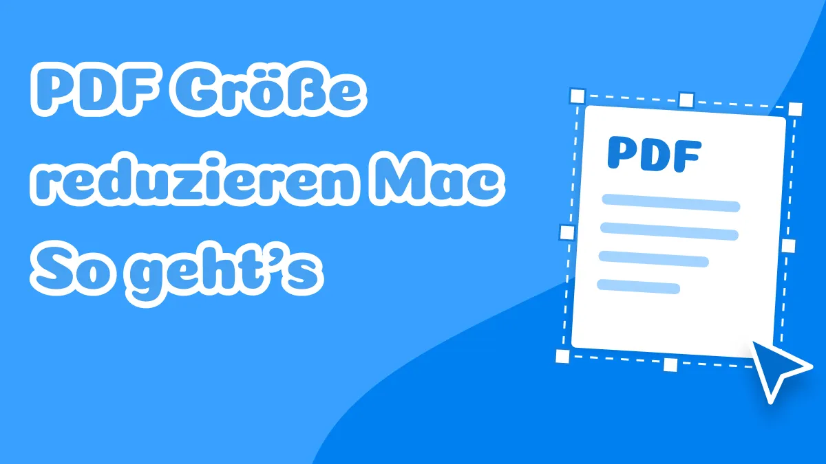 PDF-Größe auf Mac mit 3 einfachen Arten reduzieren