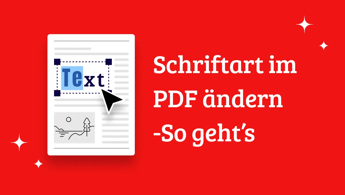 Wie Sie PDF Schriftart ändern können - 2 einfache Methoden