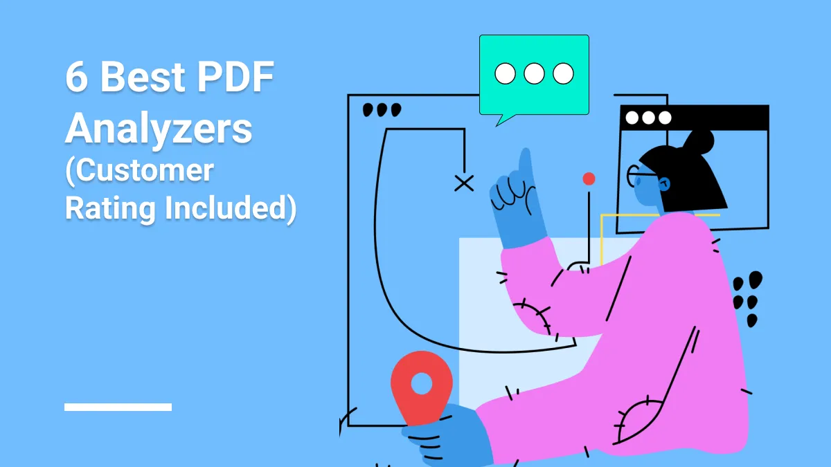 6 Best PDF Analyzers (Customer Rating Included)