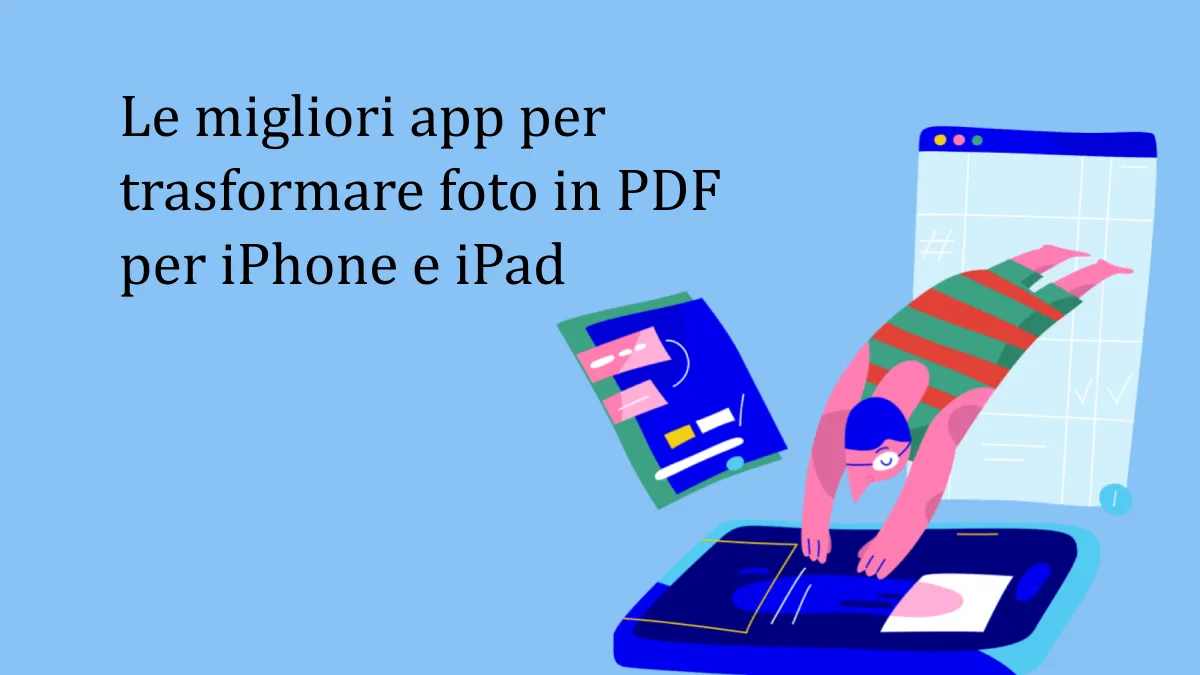 Top 9 app per trasformare foto in PDF per iPhone e iPad