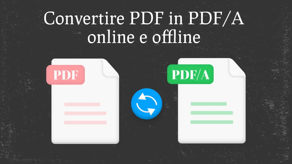 Convertire PDF in PDF/A