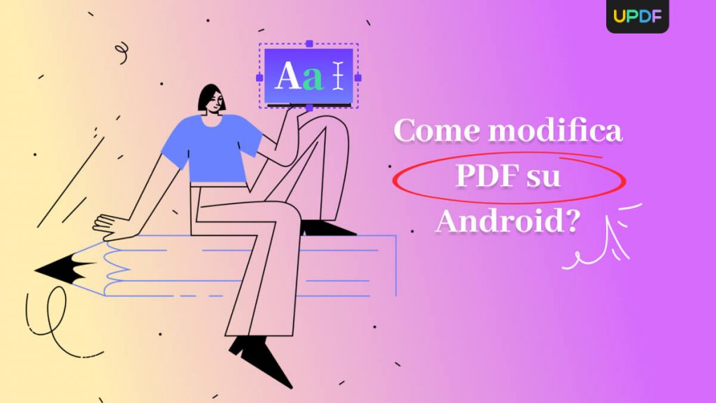 Come Modifica PDF su Android | UPDF