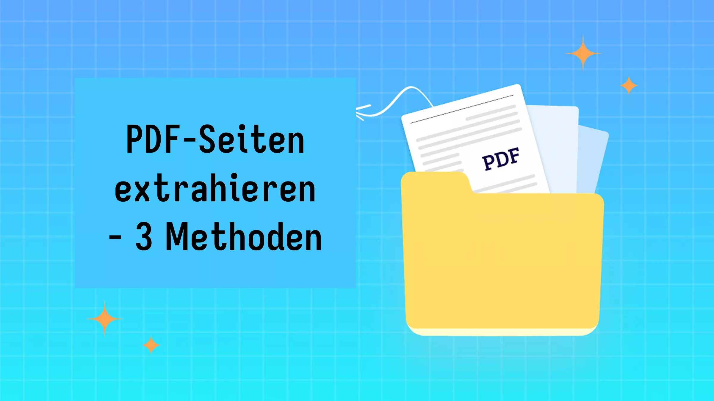 PDF-Seiten extrahieren: 3 einfache Methoden
