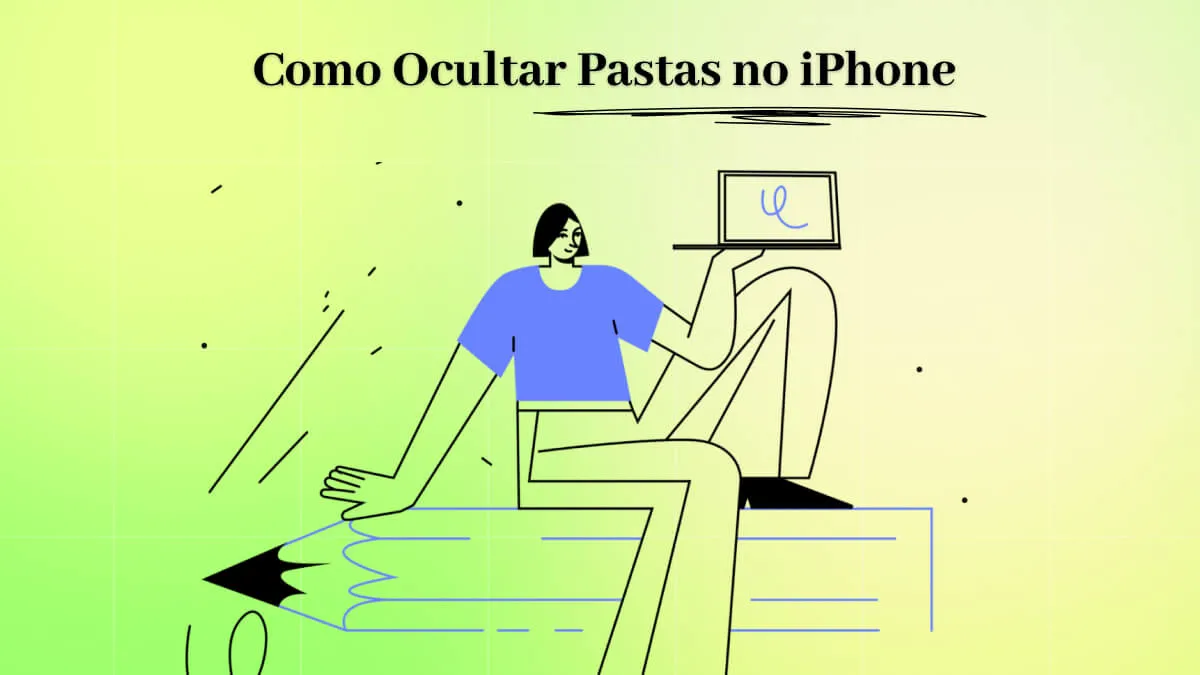 Como Ocultar Pastas no iPhone (iOS 17 Suportado)