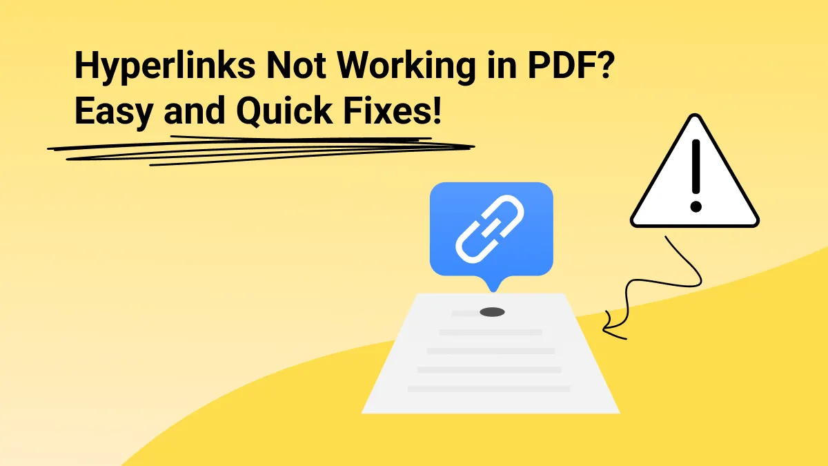 Hyperlinks Not Working in PDF? Easy and Quick Fixes!