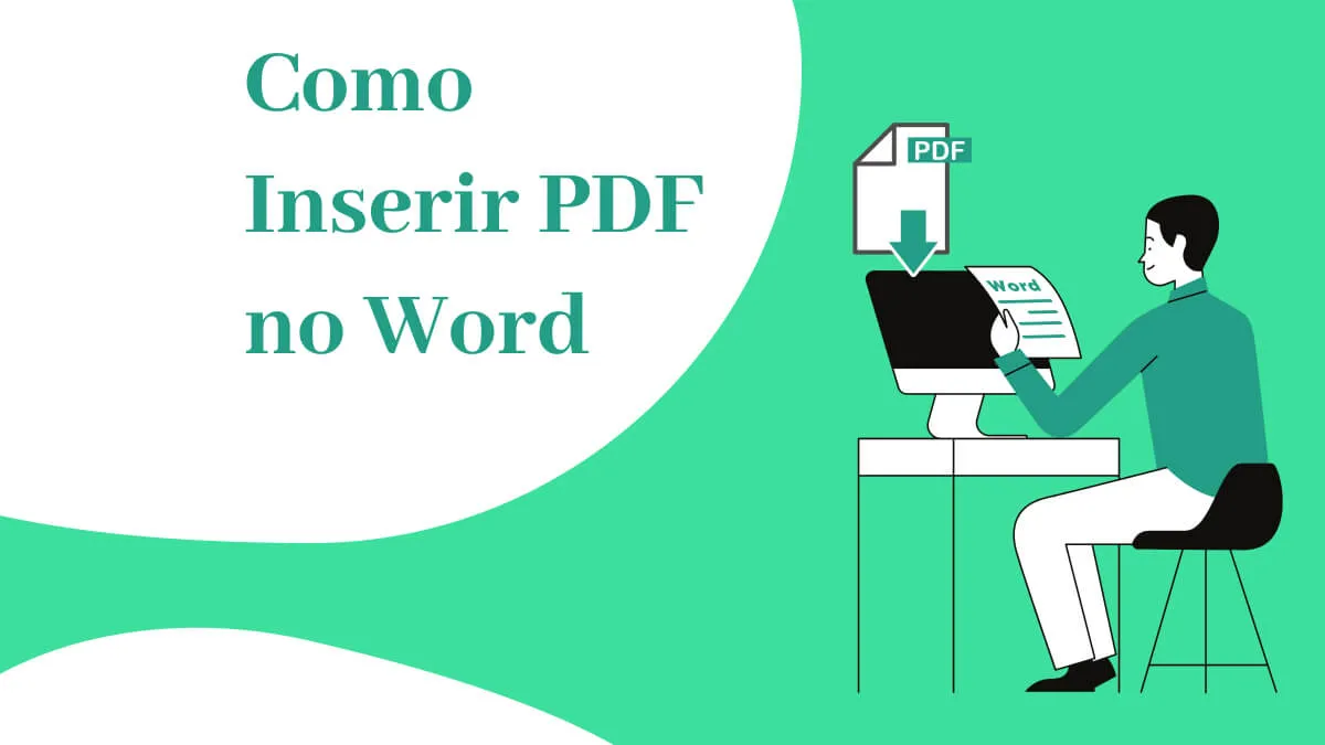 Inserir PDF no Word - Fusão fácil Via Conversão e Inserção