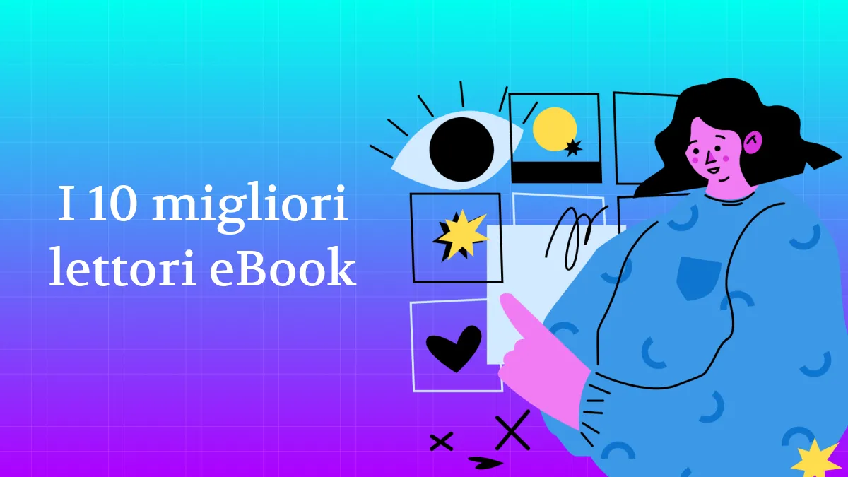 Rivoluzionare l'esperienza di lettura: scopri i 10 migliori lettori eBook