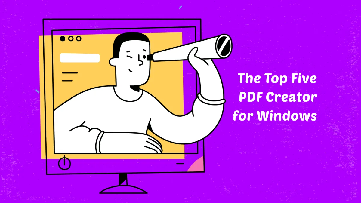 The Top Five PDF Creator for Windows