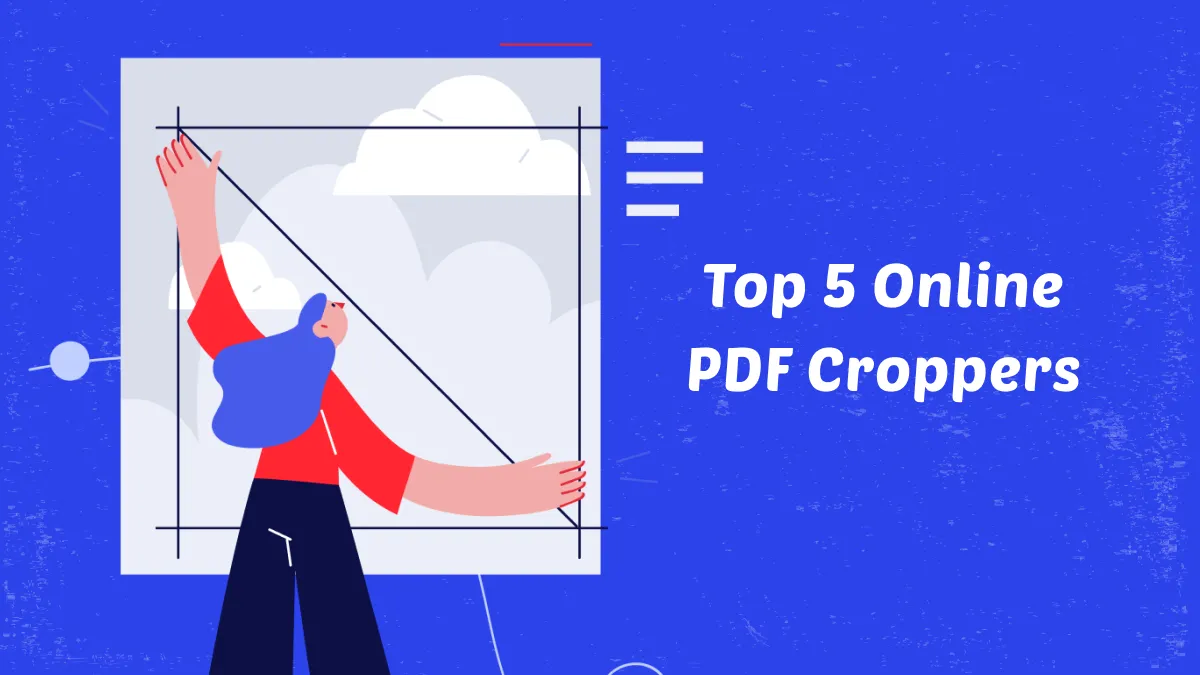 Top 5 Picks of Free Online PDF Croppers that You Shouldn't Miss out