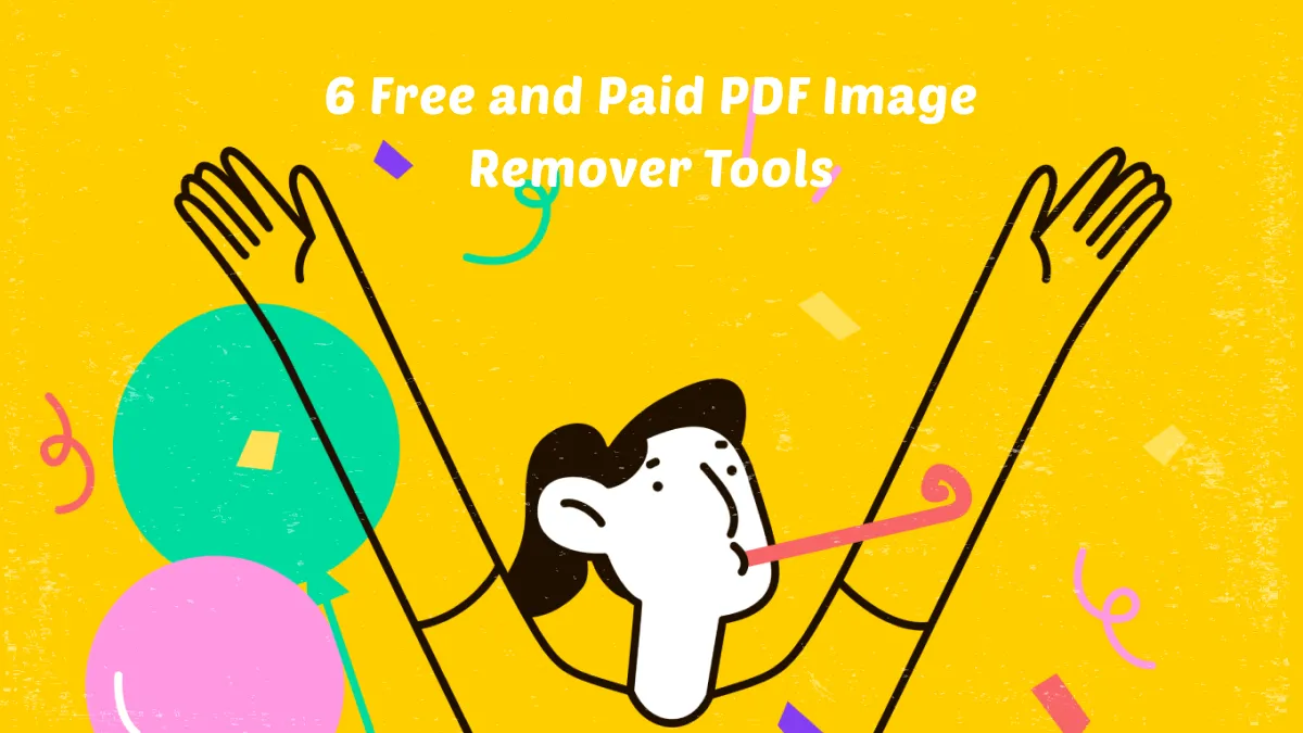 Top 9 PDF Image Removers: Online vs. Offline