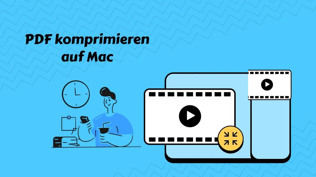 Wie Sie PDF auf Mac komprimieren können - 4 Methoden