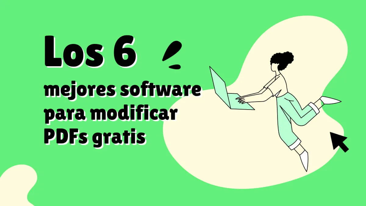 Los 6 mejores pdf modificadores gratis en 2024