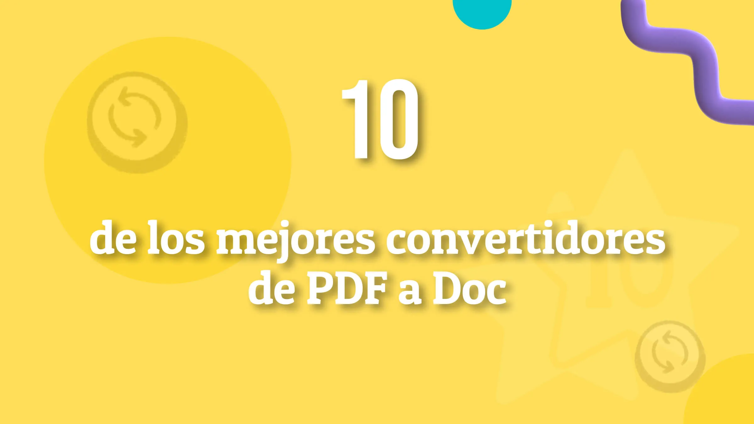 Los 10 mejores convertidores de PDF a Doc en 2024