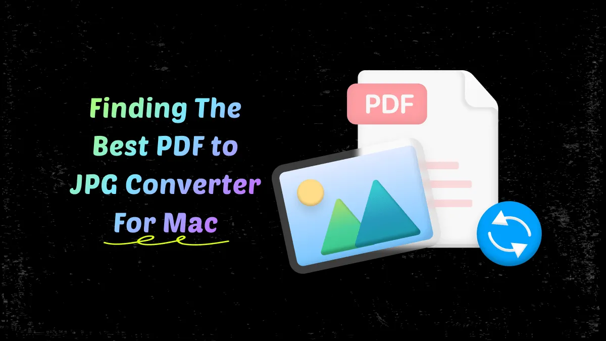 Finding The Best PDF to JPG Converter For Mac