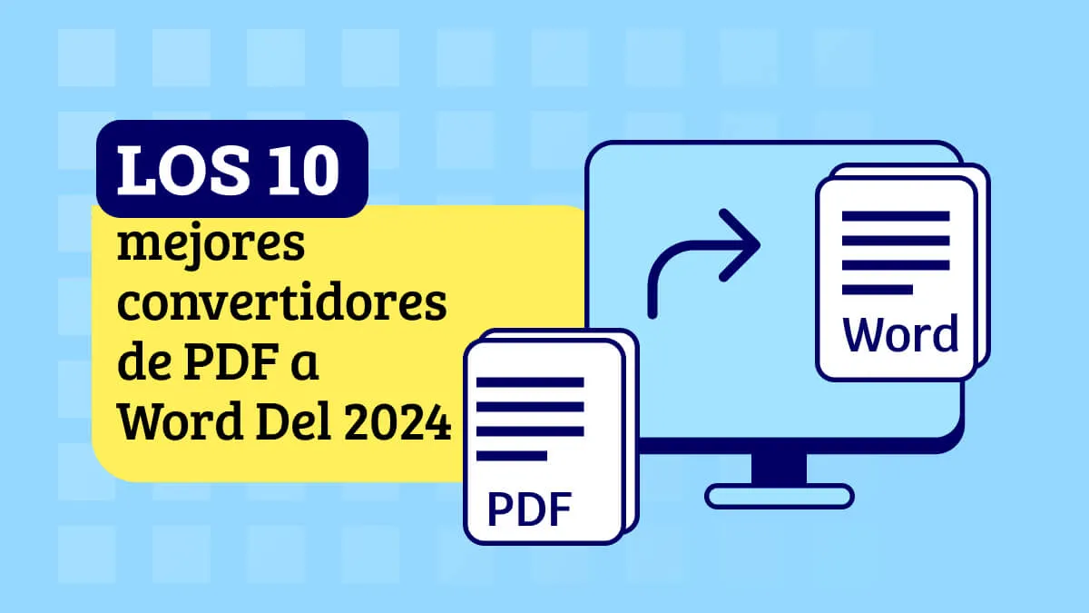 Los 10 mejores convertidores de PDF a Word Del 2024