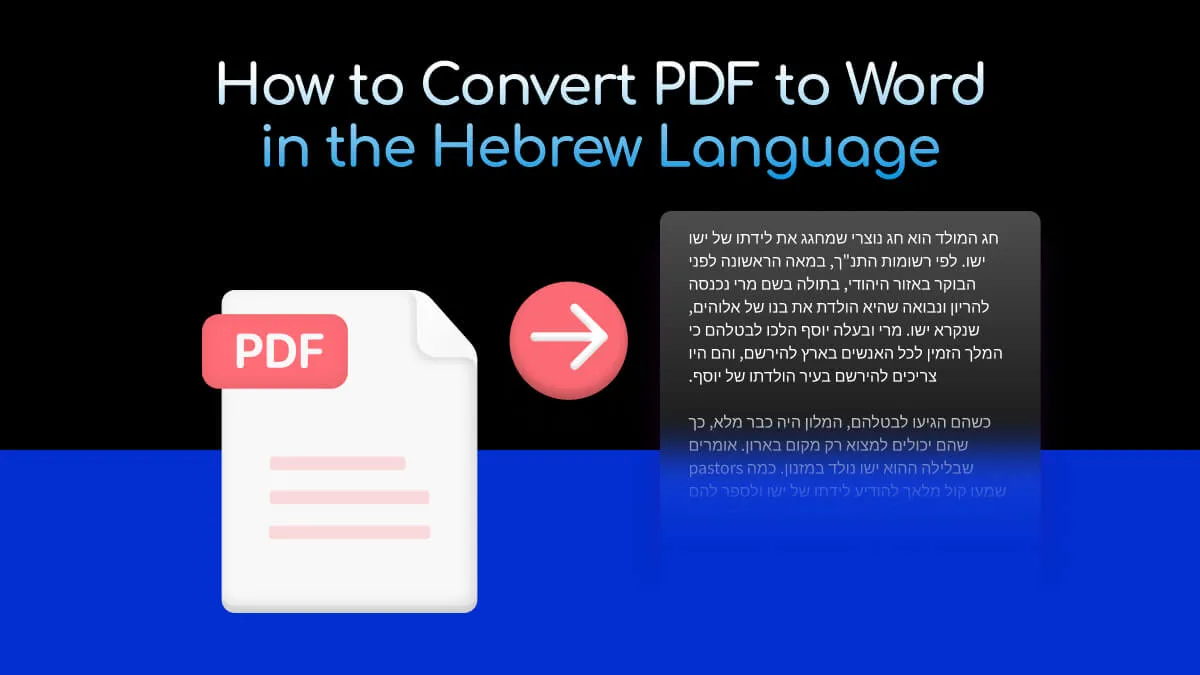 How to Convert PDF to Word in the Hebrew Language with Formatting Retained