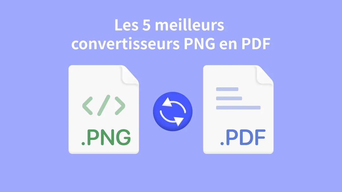 Les 5 meilleurs outils de conversion de PNG en PDF en 2024