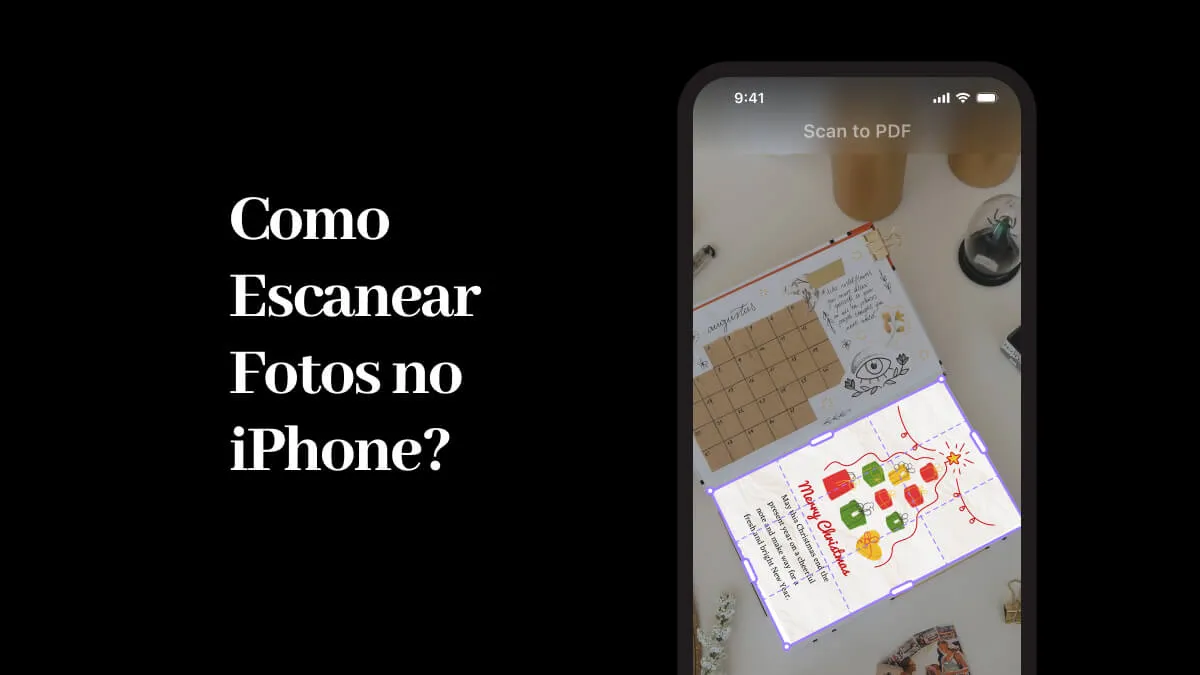 Como Escanear Fotos no iPhone? Maneiras Rápida Extremamente
