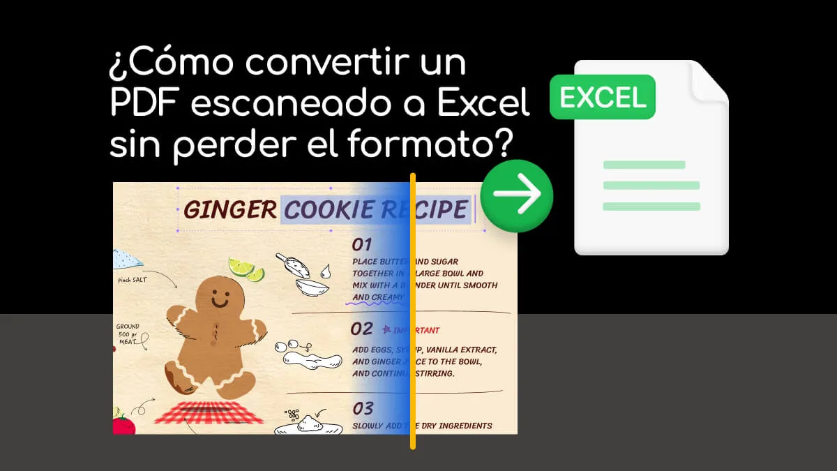 ¿Cómo convertir un PDF escaneado a Excel sin perder el formato?