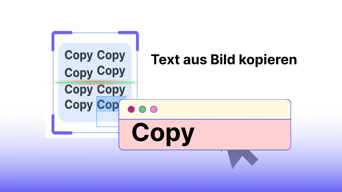 Wie Sie schnell und präzise Text aus Bild kopieren können