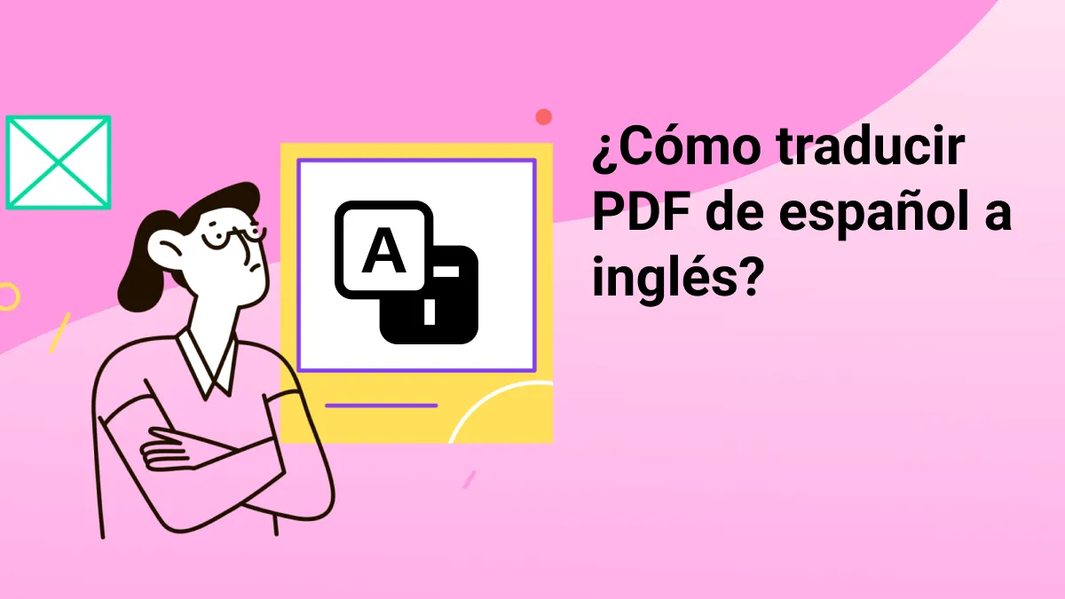 ¿Cómo traducir PDF de español a inglés?