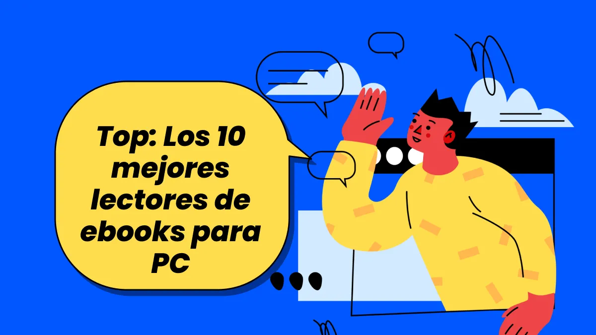 Top: Los 10 mejores lectores de ebooks para PC – Gratuitos y Efectivos