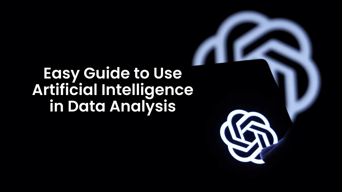 How to Use Artificial Intelligence in Data Analysis (Easy Steps)