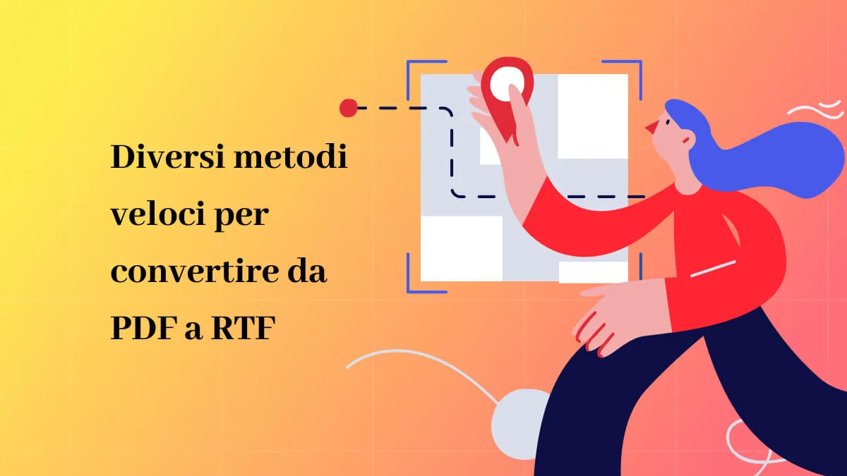 Una guida completa alla conversione da PDF a RTF online e offline