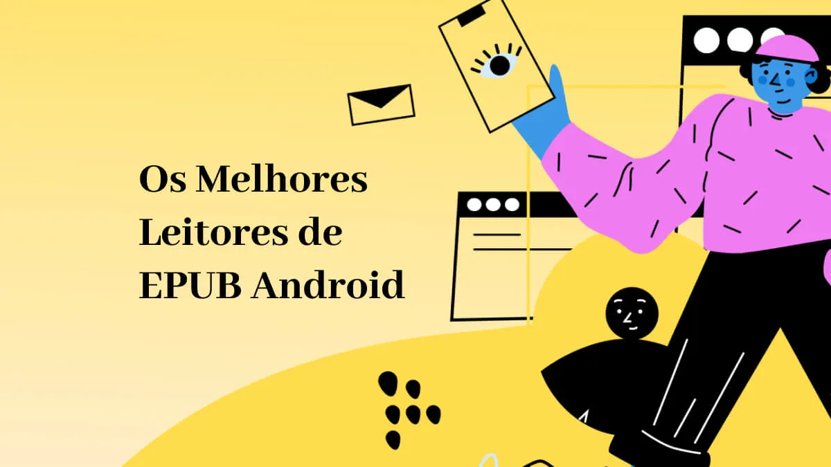 10 Melhores Leitores de EPUB Android Que Você Não Pode Perder em 2024