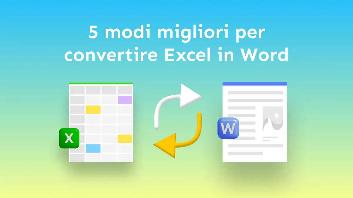 5 modi migliori per convertire Excel in Word