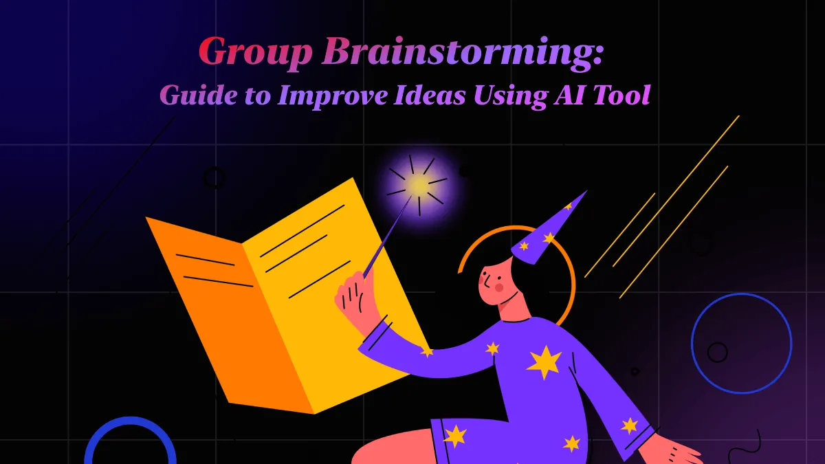Group Brainstorming: Guide to Improve Ideas Using AI Tool