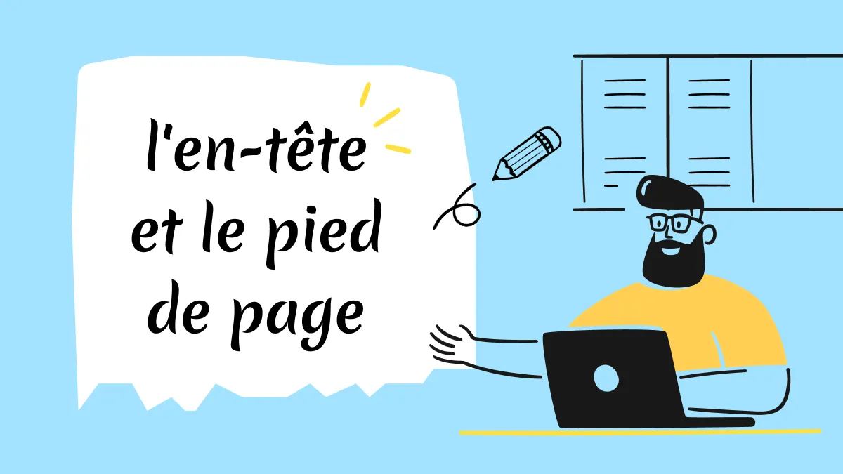 Que sont l'en-tête et le pied de page? Importance, différence et emplacement