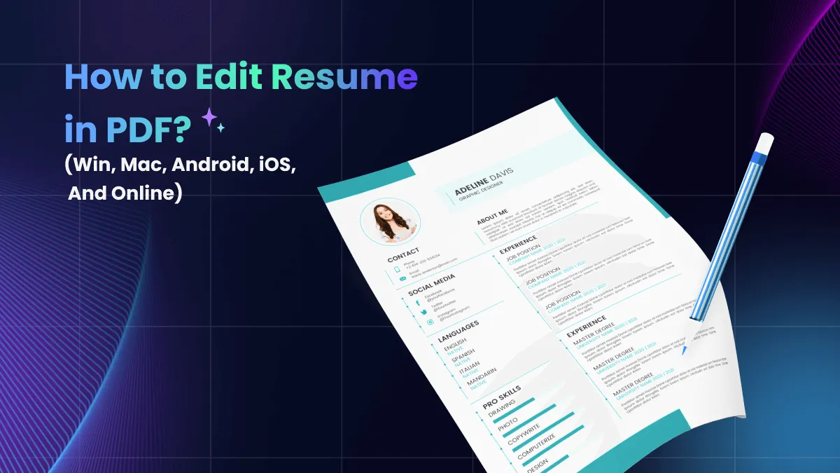 How to Edit Resume in PDF? (Win, Mac, Android, iOS, And Online)