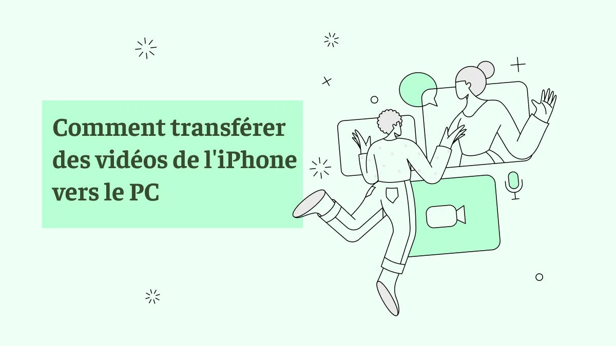 Guide ultime pour transférer des vidéos d'un iPhone vers un PC