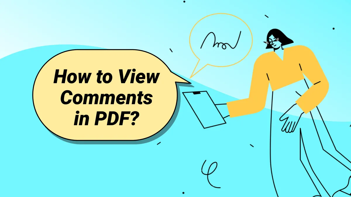 How to View Comments in PDF? (5 Effective Ways)